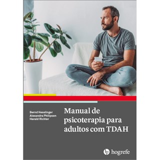 Livro  Manual de Psicoterapia para Adultos com Tdah - Hesslinger/philipsen - Artesã