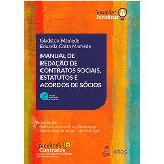 Livro - Manual de Redacao de Contratos Sociais, Estatutos e Acordos de Socios - Mamede