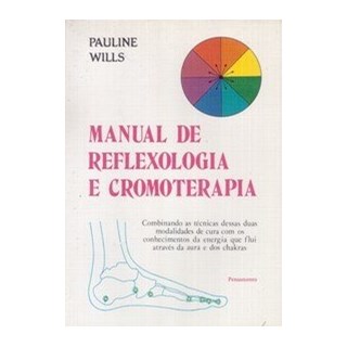 Livro - Manual de Reflexologia e Cromoterapia - Pauline