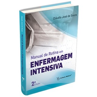 Livro - Manual de Rotina em Enfermagem Intensiva - Souza