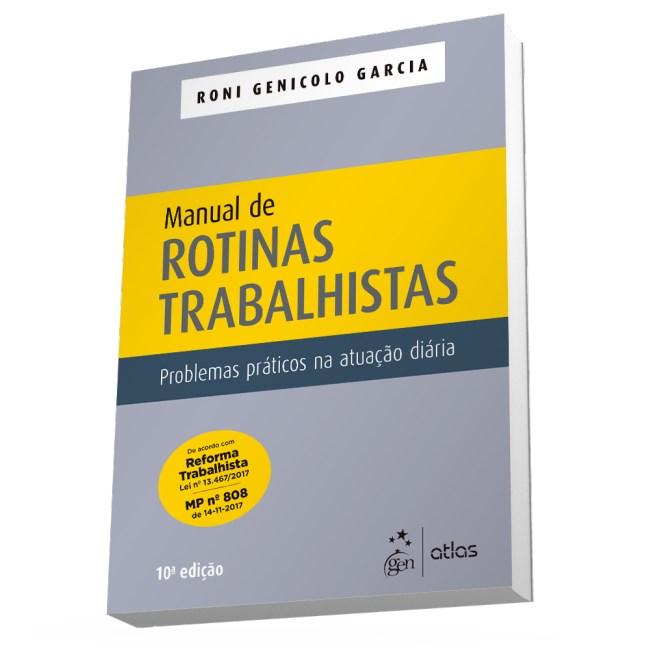 Livro - Manual de Rotinas Trabalhistas - Problemas Praticos Na Atuacao Diaria - Garcia