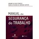 Livro Manual de Segurança do Trabalho - Sartori - Martinari