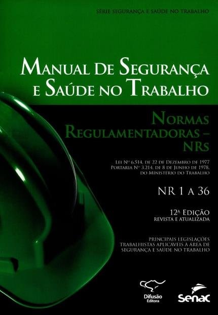 Livro - Manual De Seguranca E Saude No Trabalho - Normas ...