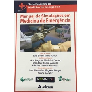 Livro - Manual de Simulações em Medicina de Emergência- Série Brasileira - Ernani Junior