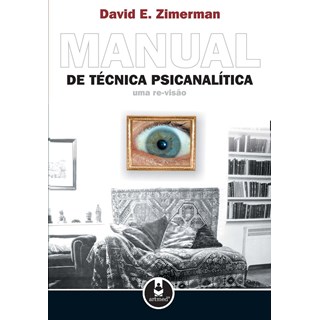 Livro Manual de Técnica Psicanalítica- Zimerman - Artmed