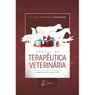 Livro Manual de Terapêutica Veterinária Consulta Rápida - Andrade - Roca