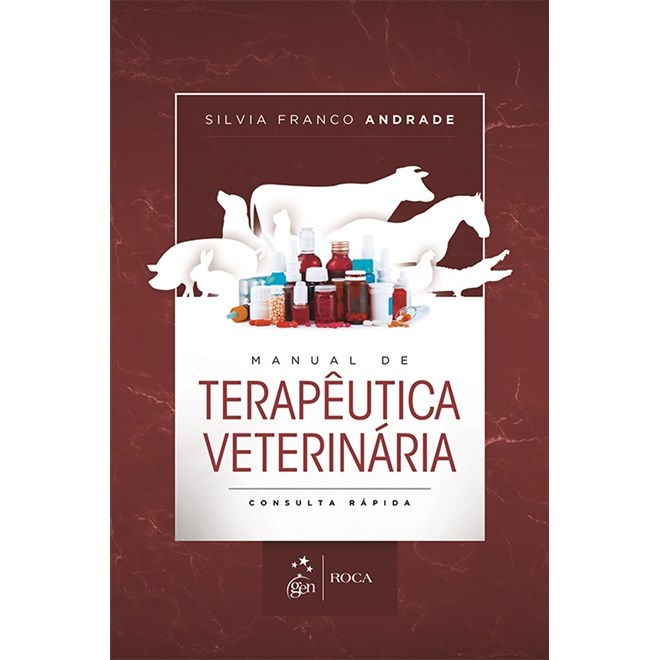 Livro Manual de Terapêutica Veterinária Consulta Rápida - Andrade - Roca