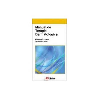 Livro - Manual de Terapia Dermatológica - Arndt
