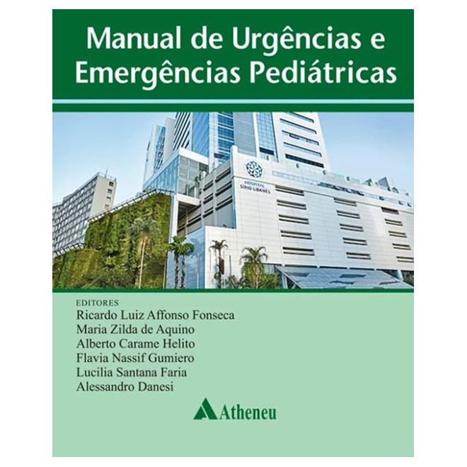 Livro Manual de Urgências e Emergências Pediátricas - Fonseca - Atheneu