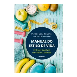 Livro - Manual do Estilo de Vida - Santos/pimentel