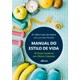 Livro - Manual do Estilo de Vida - Santos/pimentel