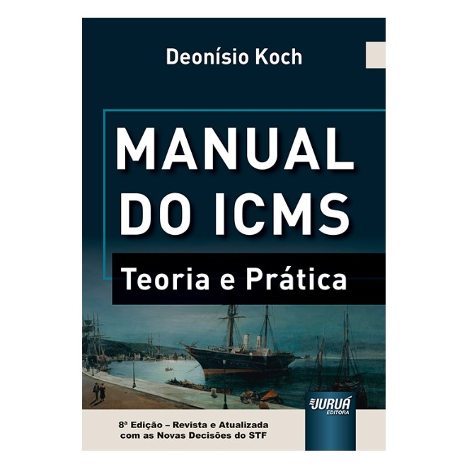 Livro - Manual do ICMS - Koch - Juruá
