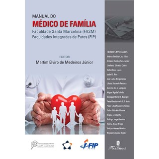 Livro - Manual do Médico de Família - Medeiros Júnior - Martinari