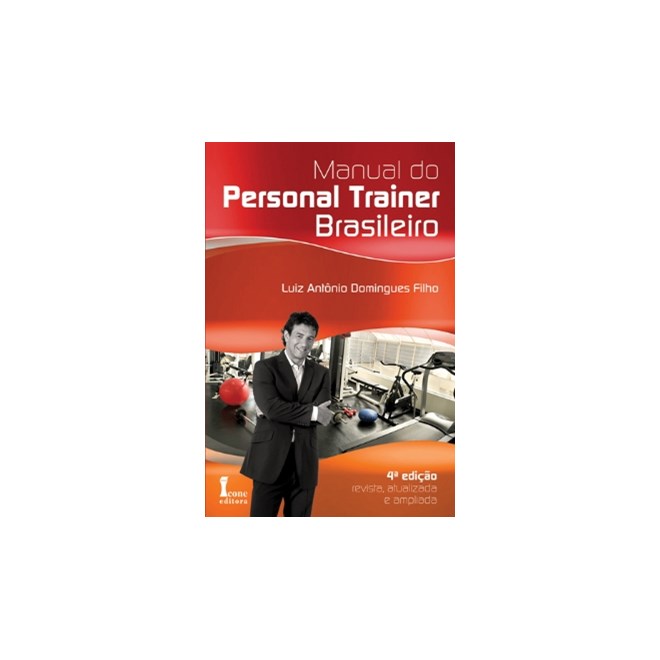 Livro - Manual do Personal Trainer Brasileiro - Domingues Filho