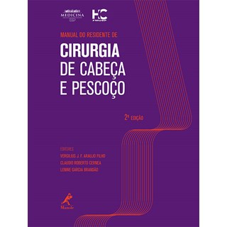 Livro - Manual do Residente de Cirurgia de Cabeça e Pescoço - Araújo Filho ***