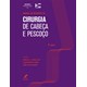 Livro - Manual do Residente de Cirurgia de Cabeca e Pescoco - Araujo Filho/cernea/