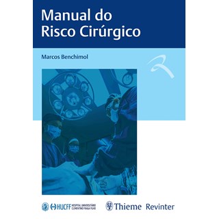 Livro Manual do Risco Cirúrgico - Benchimol - Revinter