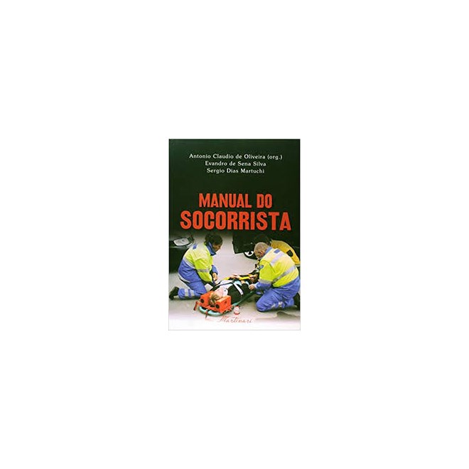 Livro Manual do Socorrista - Silva - Martinari