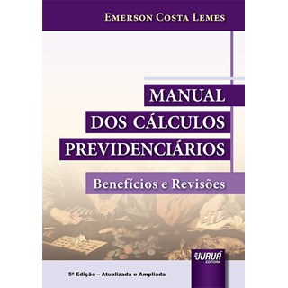 Livro - Manual dos Calculos Previdenciarios - Lemes