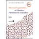 Livro - Manual Esquematizado de Direito e Processo do Trabalho - Martins Filho