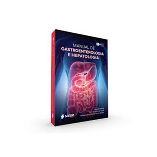 Livro Manual Gastroenterologia e Hepatologia - Costa - Sanar - Pré-Venda