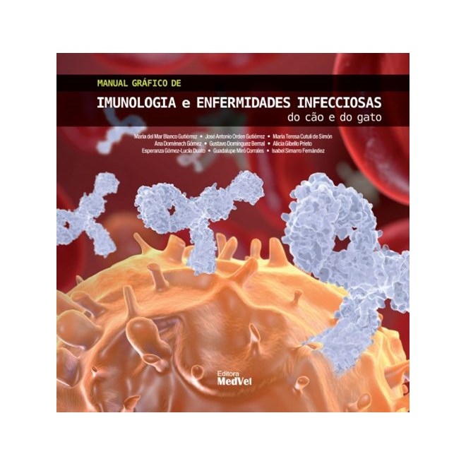 Livro - Manual Grafico de Imunologia e Enfermidades Infecciosas do Cao e do Gato - Gutierrez
