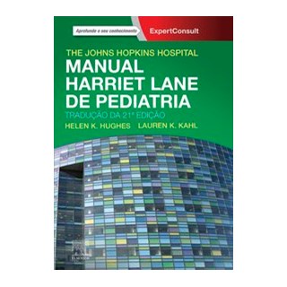 Livro - Manual Harriet Lane de Pediatria - Johns Hopkins Hospit