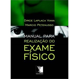 Livro - Manual para Realização de Exame Físico ***