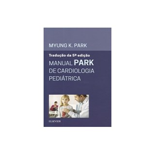 Livro - Manual Park de Cardiologia Pediatrica - Park