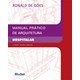 Livro - Manual Pratico de Arquitetura Hospitalar - Goes