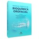 Livro - Manual Prático de Bioquímica Orofacial - Buzalaf - Manole
