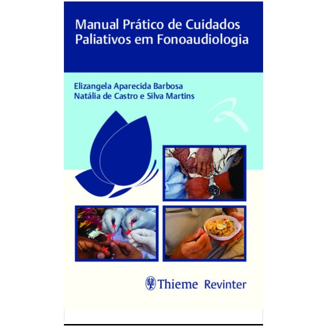 Livro - Manual Prático de Cuidados Paliativos em Fonoaudiologia - Barbosa