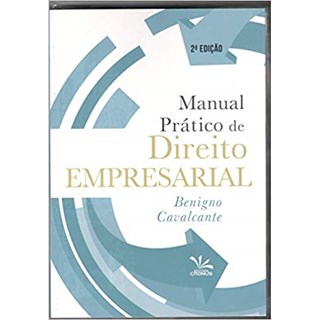 Livro - Manual Pratico de Direito Empresarial - Benigno Cavalcante