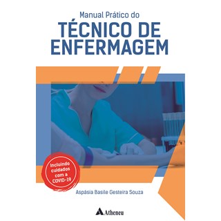 Livro Manual Prático do Técnico em Enfermagem - Souza - Atheneu