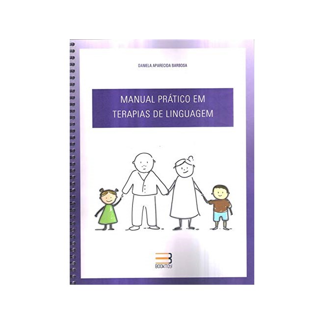 Livro - Manual Pratico em Terapias de Linguagem - Barbosa