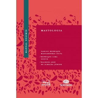 Livro Manual SOGIMIG de Mastologia - Silva - Medbook