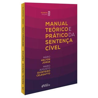 Livro - Manual Teorico e Pratico da Sentenca Civel - Celegatto/ Jorge
