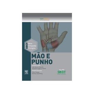 Livro - Mão e Punho - Série Ortopedia Cirúrgica SBOT