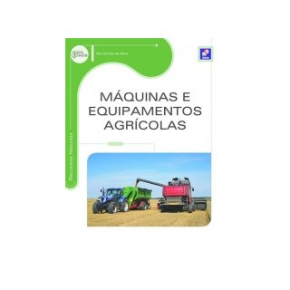 Livro - Máquinas e Equipamentos Agrícolas - Silva