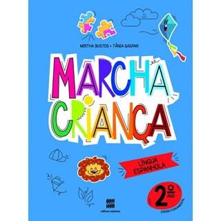 Livro - Marcha Crianca Espanhol 2 Ano - 03ed/20 - Tania Gaspar e Mirth