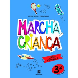 Livro - Marcha Crianca Espanhol 3 Ano - 03ed/20 - Bustos/gaspar