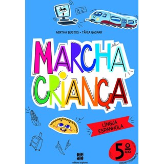 Livro Marcha Crianca Espanhol 5 Ano - 03ed/20 - Bustos/gaspar