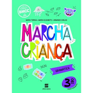 Livro Marcha Crianca Gramática 3  Ano - Teresa - Scipione
