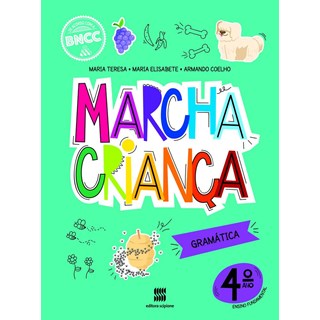 Livro - Marcha Crianca Gramatica 4  Ano - 03ed/20 - Teresa/elisabete/coe