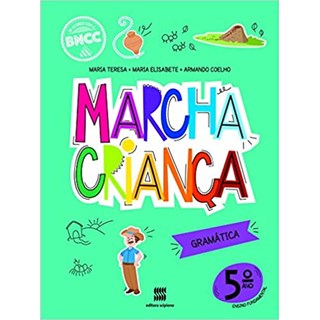 Livro - Marcha Crianca Gramatica 5 Ano - 03ed/20 - Teresa/elisabete/coe