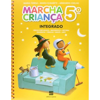 Livro - Marcha Crianca - Integrado - 5 ano - Teresa/elisabete/coe