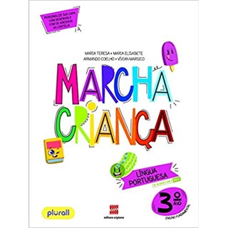 Livro - Marcha Crianca Lingua Portuguesa 3 ano - Teresa/elisabete/coe