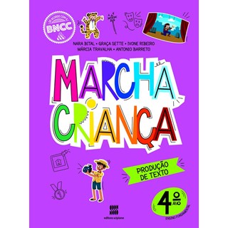 Livro - Marcha Crianca Producao de Texto 4 Ano - 02ed/20 - Barreto/sette/traval