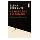 Livro - Margens e o Ditado, As: sobre os Prazeres de Ler e Escrever - Ferrante