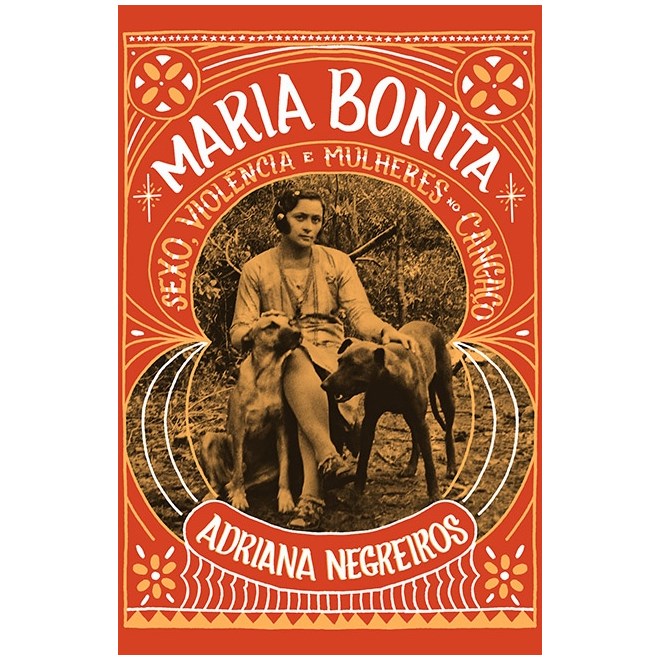 Livro - Maria Bonita - Sexo, Violencia e Mulheres No Cangaco - Negreiros